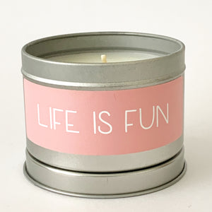 LIFE IS FUN - Scented Wax Candle - Itsavela