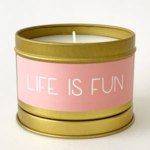 LIFE IS FUN - Scented Wax Candle - Gold Tin - Itsavela