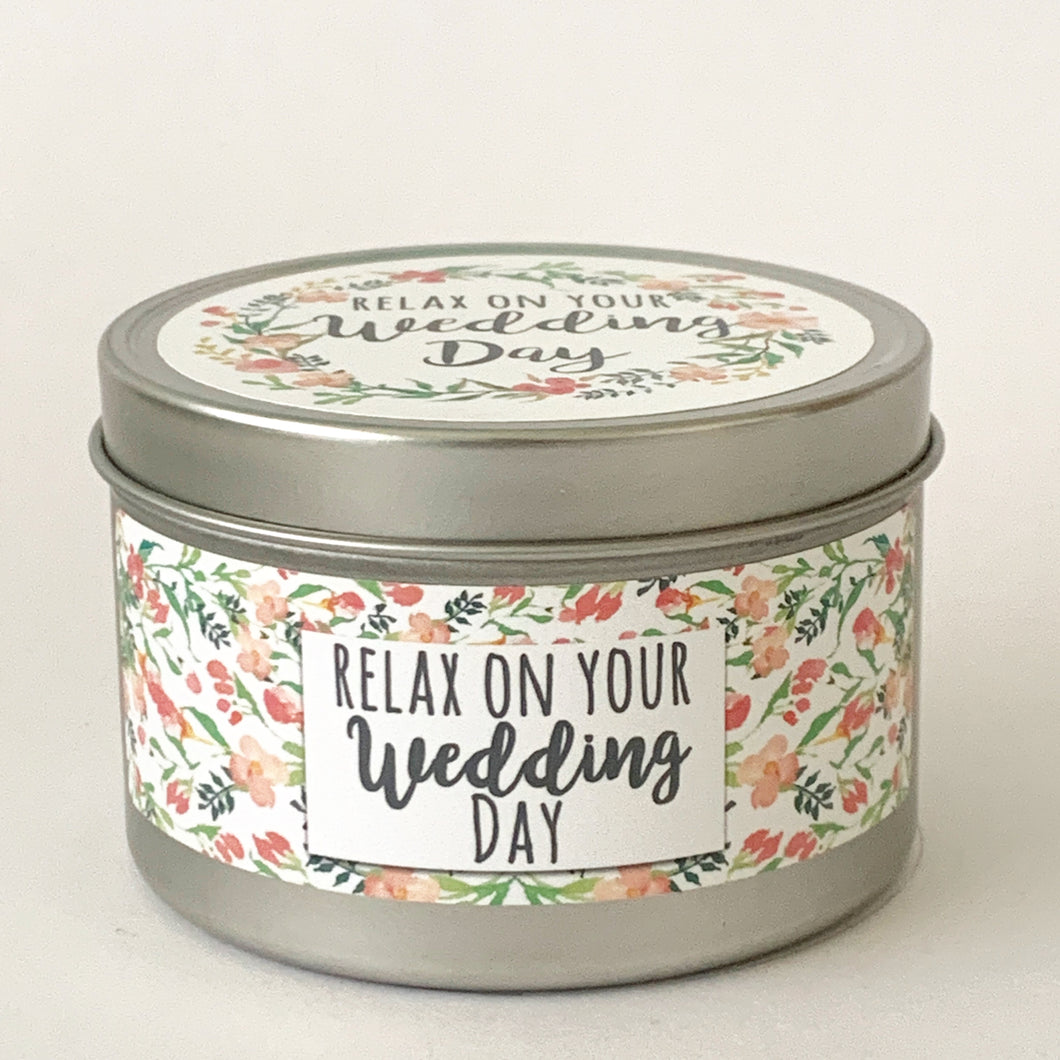 RELAX ON YOUR WEDDING DAY - Scented Wax Candle - Itsavela