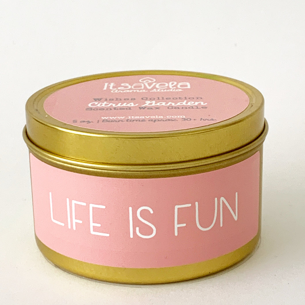 LIFE IS FUN - Scented Wax Candle - Gold Tin - Itsavela