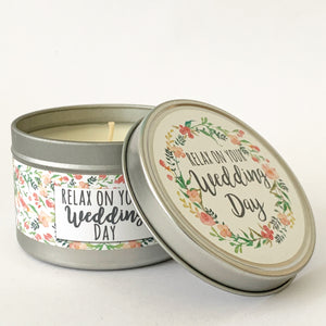 RELAX ON YOUR WEDDING DAY - Scented Wax Candle - Itsavela