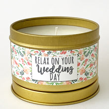 Cargar imagen en el visor de la galería, RELAX ON YOUR WEDDING DAY - Scented Wax Candle - Gold Tin - Itsavela