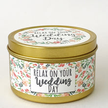 Cargar imagen en el visor de la galería, RELAX ON YOUR WEDDING DAY - Scented Wax Candle - Gold Tin - Itsavela